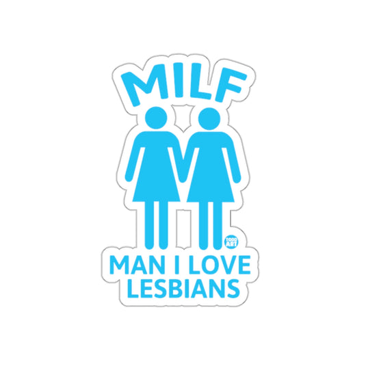 MILF Man I Love Lesbians Sticker Blue Design
