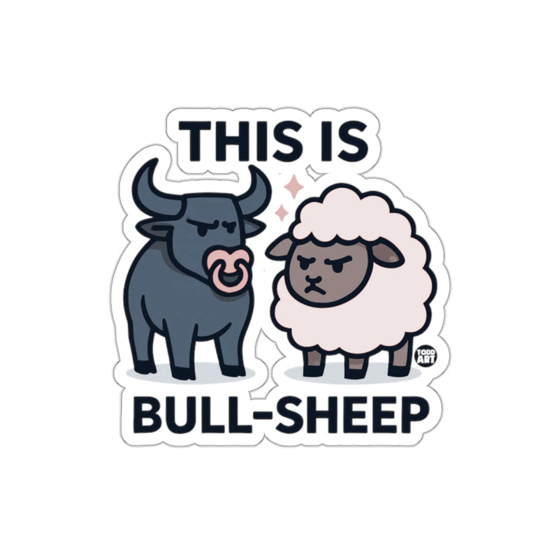 Load image into Gallery viewer, This Is Bull-Sheep Funny Sticker For Laptops and More
