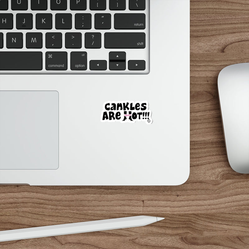 Load image into Gallery viewer, Cankles ARE HOT!!! Funny Body Positivity Statement 
