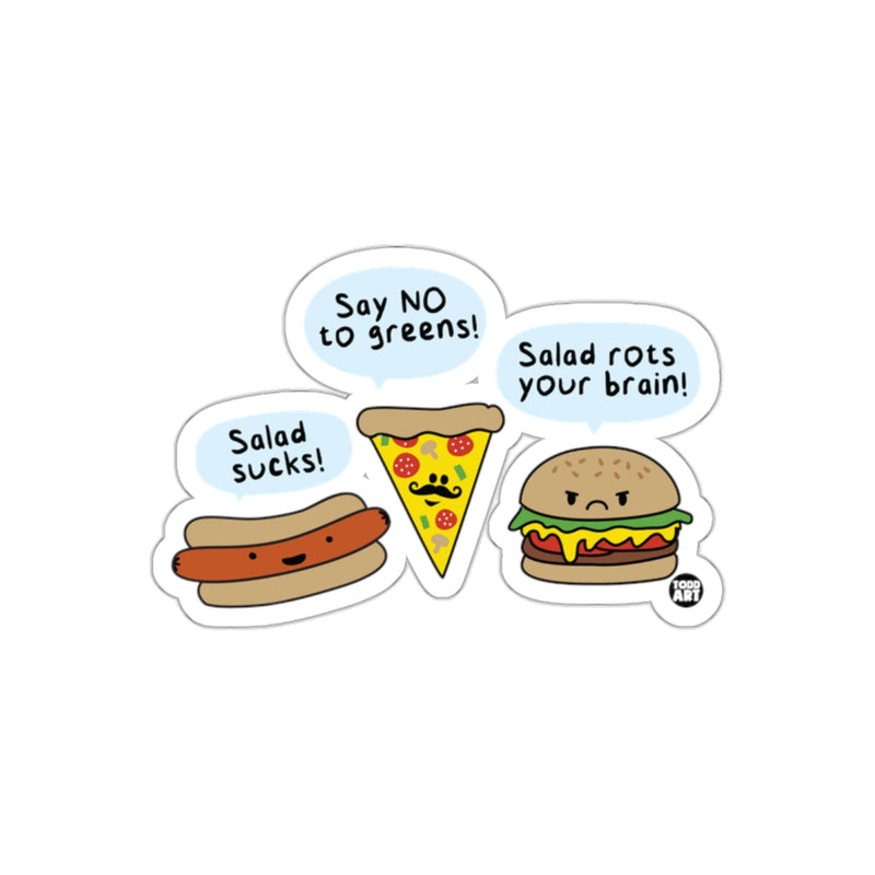 Load image into Gallery viewer, Say NO to Greens Salad Sucks Salad Rots Your Brain Sticker
