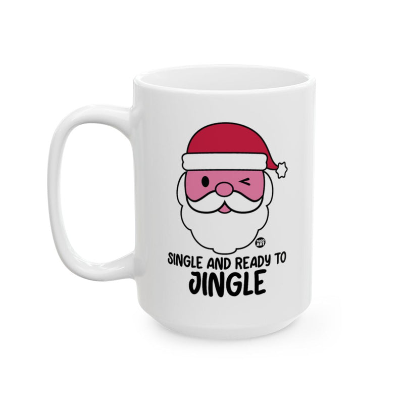 Load image into Gallery viewer, Single and Ready to Jingle Santa Claus Mug
