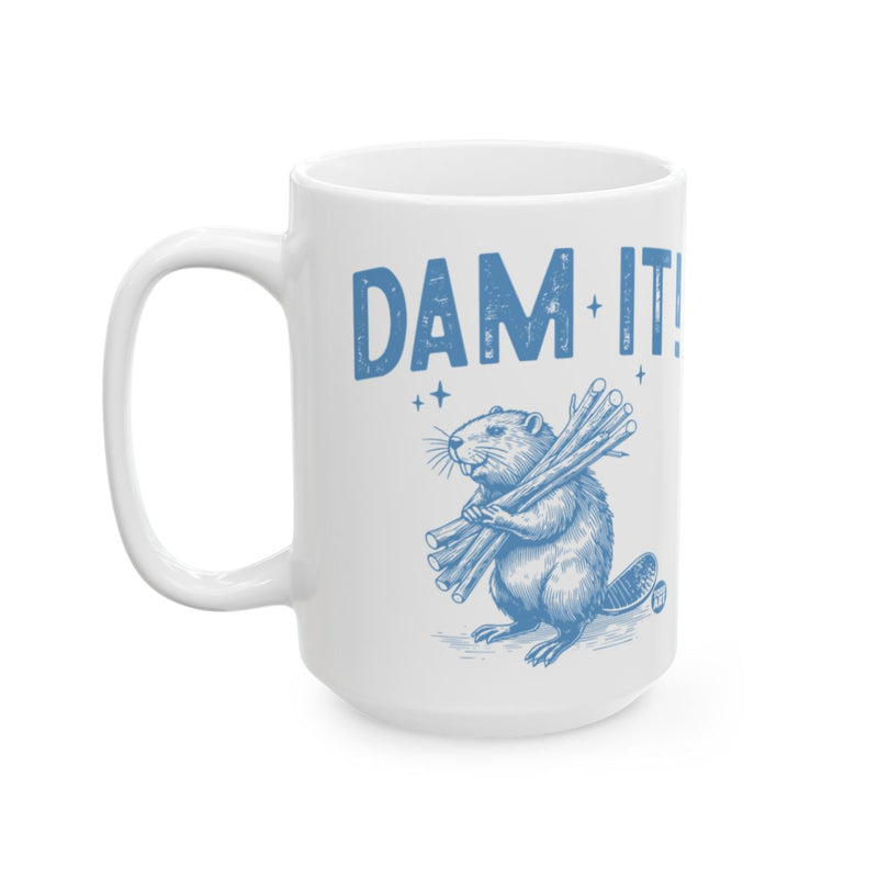 Load image into Gallery viewer, Dam It with Cute Beaver Illustration Mug
