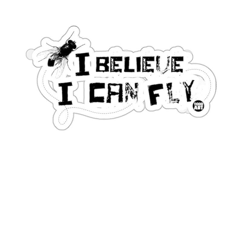Load image into Gallery viewer, I Believe I Can Fly Fly-Themed Sticker
