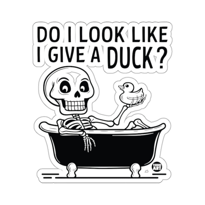 Load image into Gallery viewer, DO I LOOK LIKE I GIVE A DUCK? 
