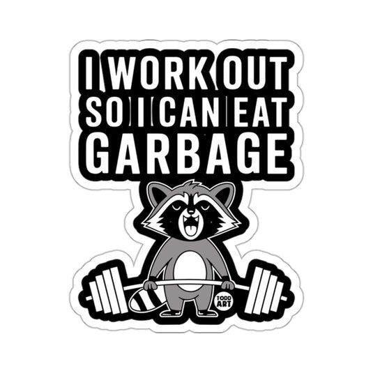 Raccoon Workout Garbage I Workout So I Can Eat Garbage 