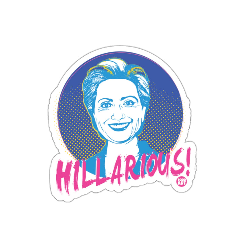 Load image into Gallery viewer, Hilarious Hillary Clinton Todd Art Graphic Design sticker
