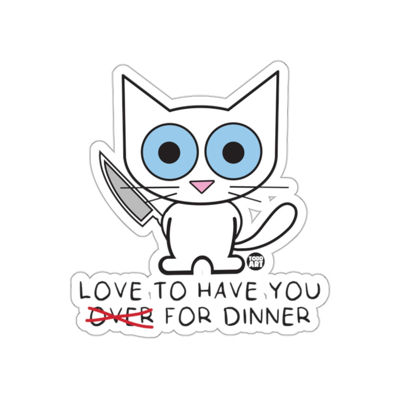 Load image into Gallery viewer, Love To Have You For Dinner Cat Sticker
