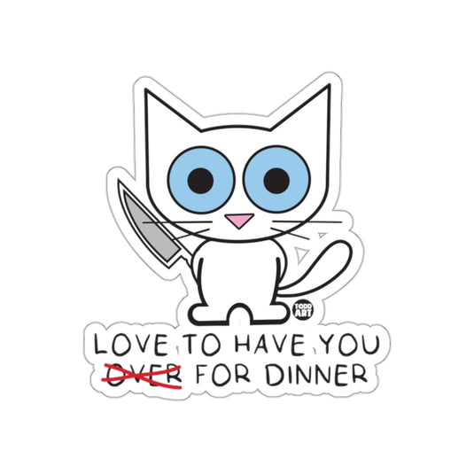 Love To Have You For Dinner Cat Sticker