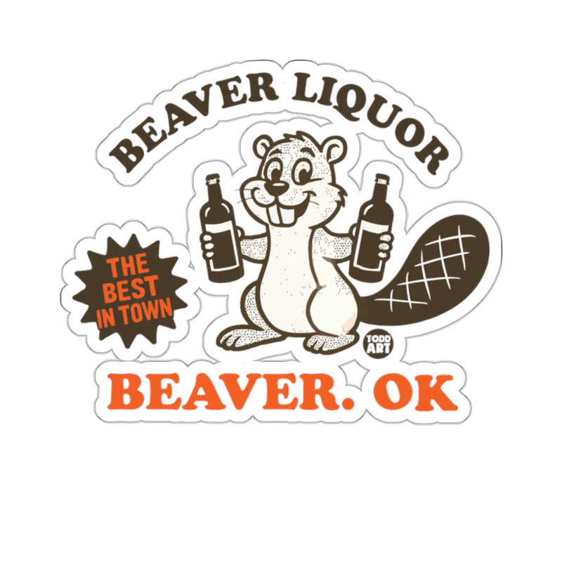 Load image into Gallery viewer, Beaver Liquor Cartoon Character THE BEST IN TOWN 
