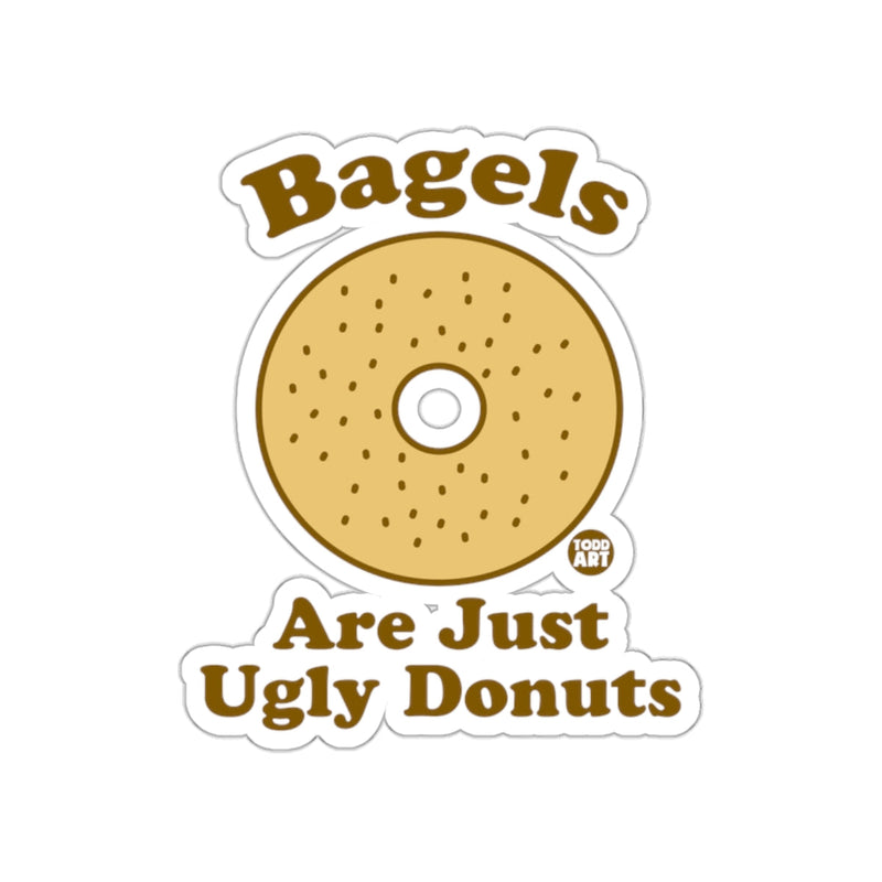 Load image into Gallery viewer, Bagels Are Just Ugly Donuts Funny Sticker
