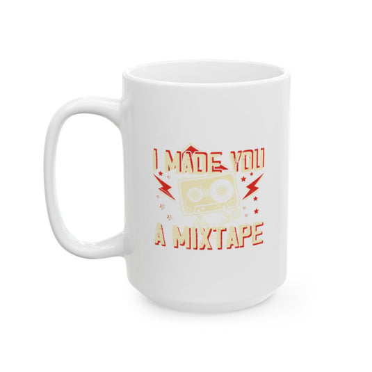 I Made You A Mixtape Funny Cassette Tape Mug