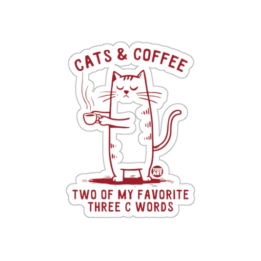 Cats and Coffee Favorite Three C Words Funny Cat sticker