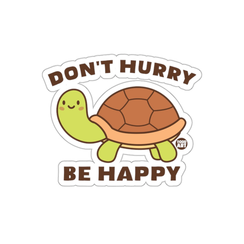 Load image into Gallery viewer, Don't Hurry Be Happy Cute Turtle Sticker Product
