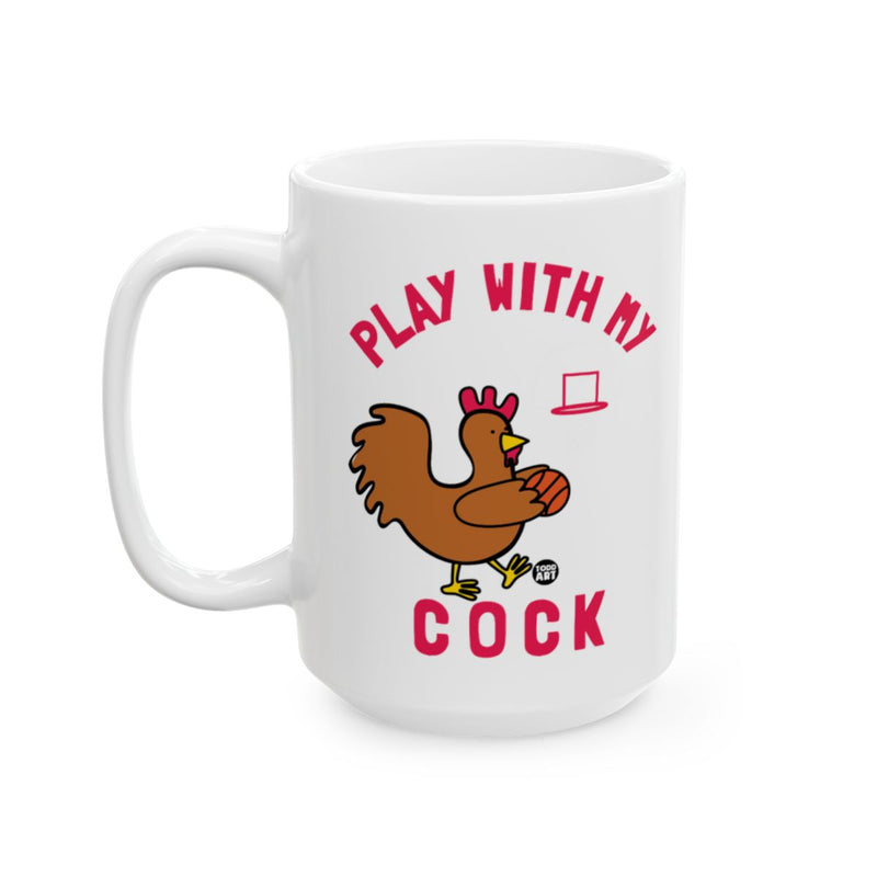 Load image into Gallery viewer, Play With My Cock Funny Coffee Mug Product
