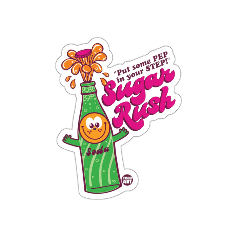 Load image into Gallery viewer, Put some PEP in your STEP' Sugar Rush Soda sticker

