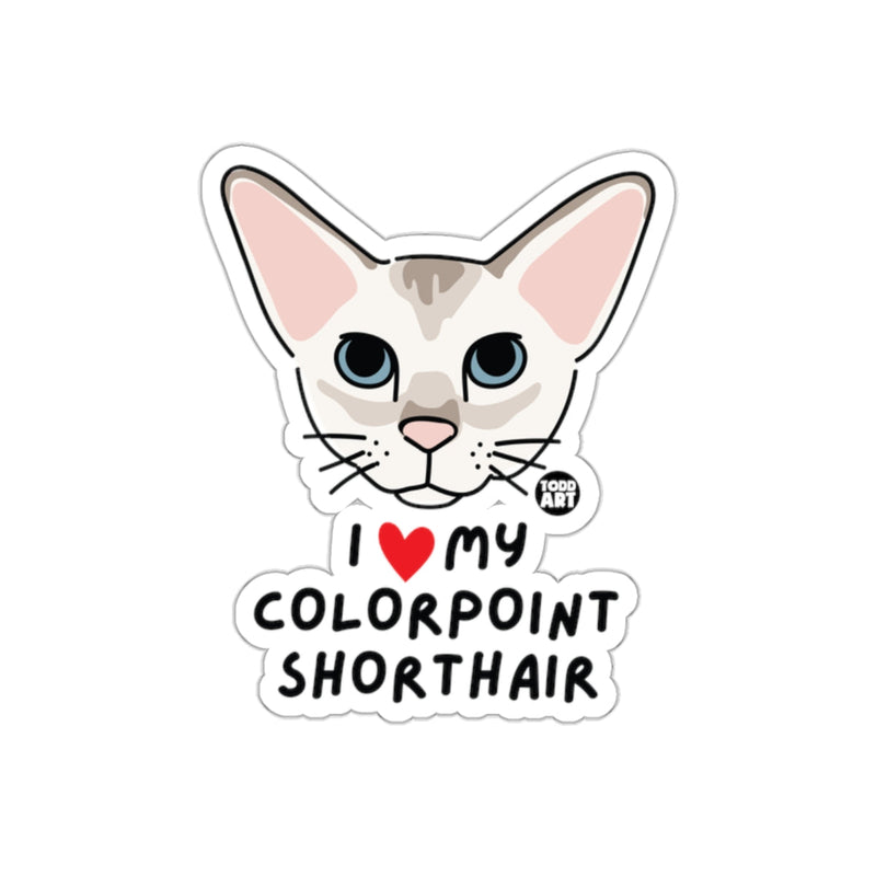 Load image into Gallery viewer, I Love My Colorpoint Shorthair Cat Sticker
