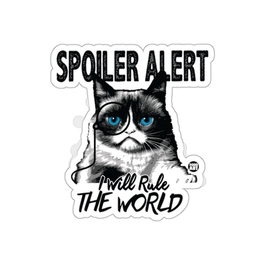 Spoiler Alert I Will Rule The World Cat Sticker