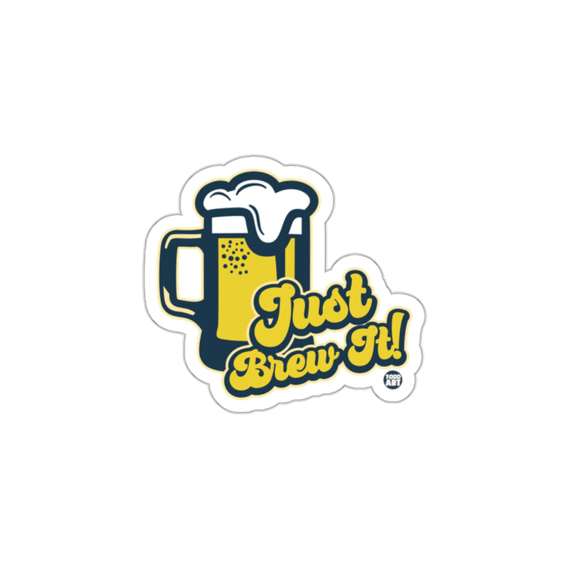 Load image into Gallery viewer, Just Brew It Beer Mug Sticker Fun and Quirky Accessory
