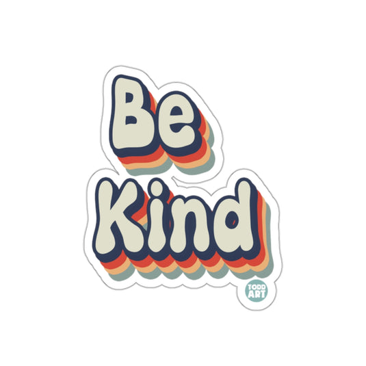 Be Kind Todd Art Sticker with Retro Design