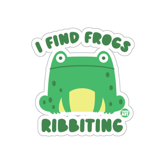 I Find Frogs Ribbiting Cute Frog Sticker