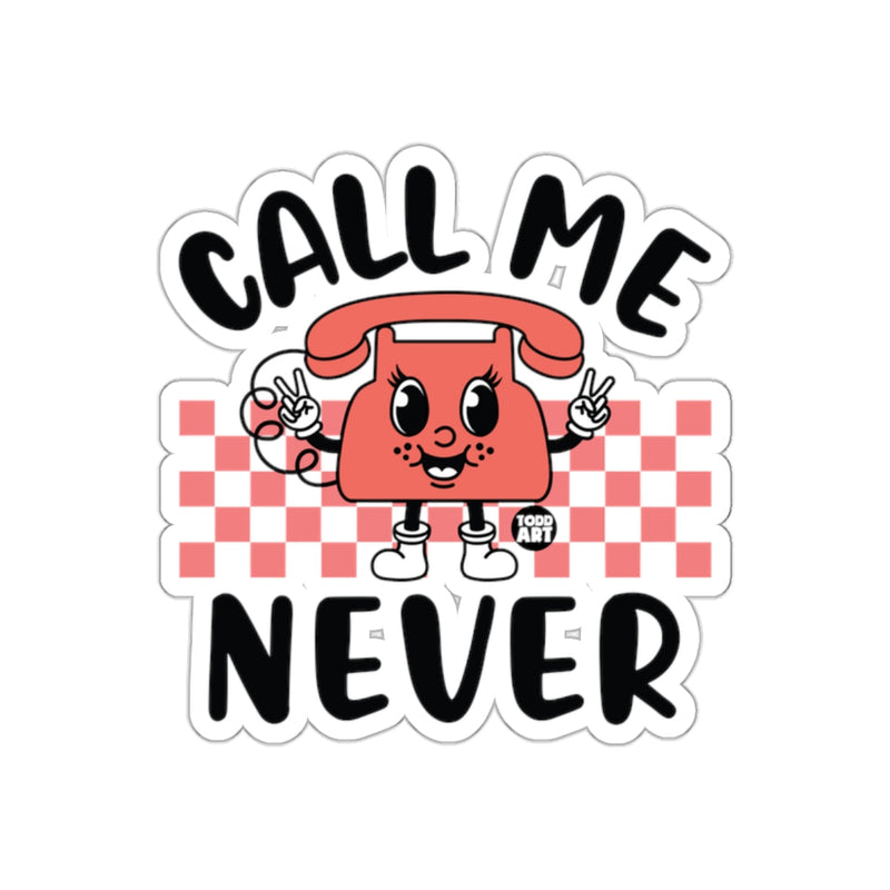 Load image into Gallery viewer, Call Me Never Retro Cartoon Sticker Design

