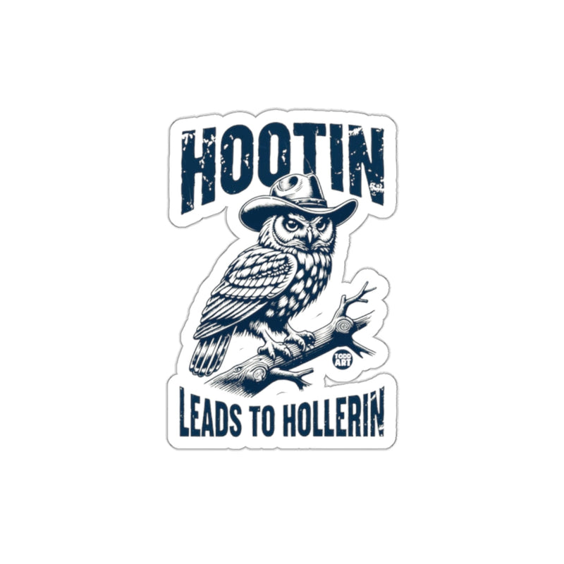 Load image into Gallery viewer, Hootin Leads to Hollerin Owl Design Illustration sticker
