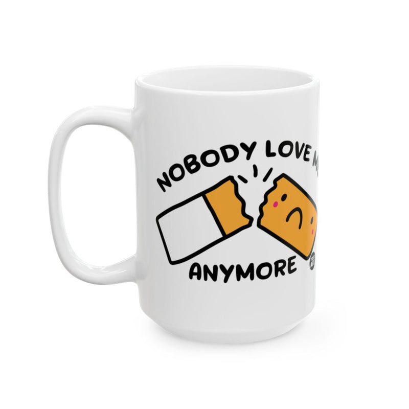 Load image into Gallery viewer, Nobody Love Me Anymore Funny Mug with Broken Biscuit Design
