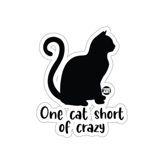 One Cat Short of Crazy Funny Cat Silhouette sticker