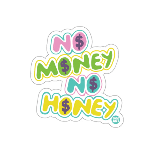 Colorful 'No Money No Honey' Sticker Design