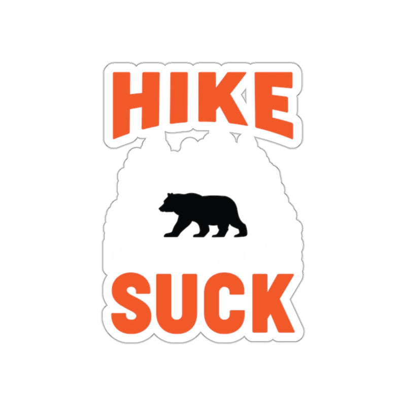 Load image into Gallery viewer, Hike Suck Bear Silhouette Sticker for Outdoor Enthusiasts
