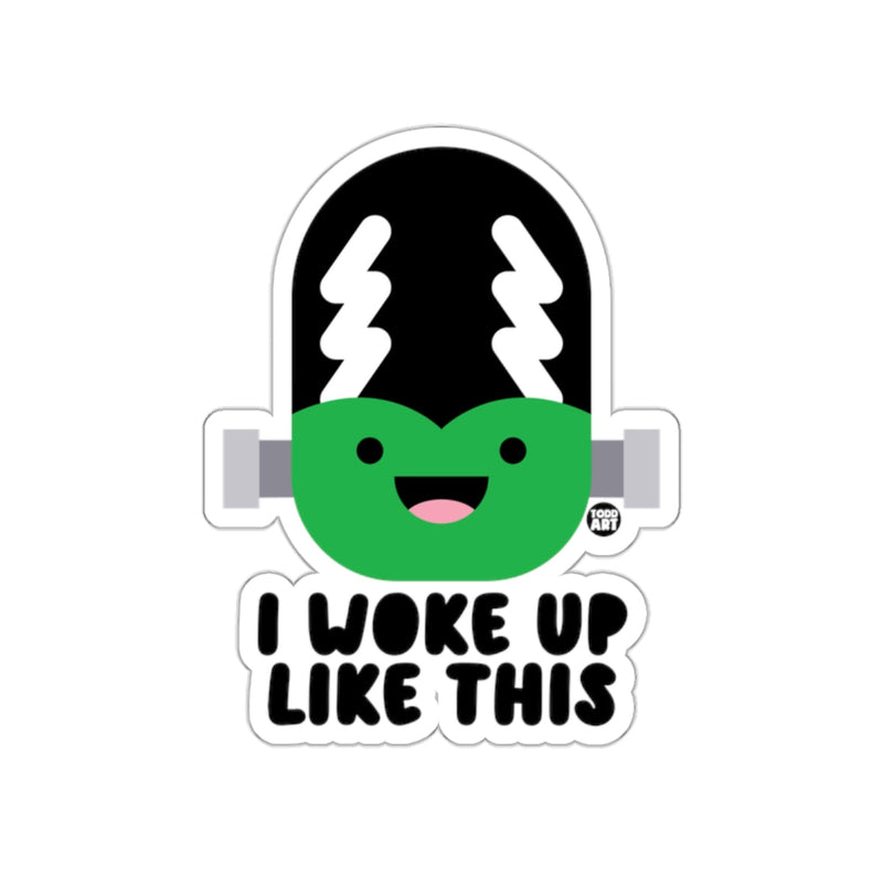 Load image into Gallery viewer, I Woke Up Like This Happy Monster Sticker
