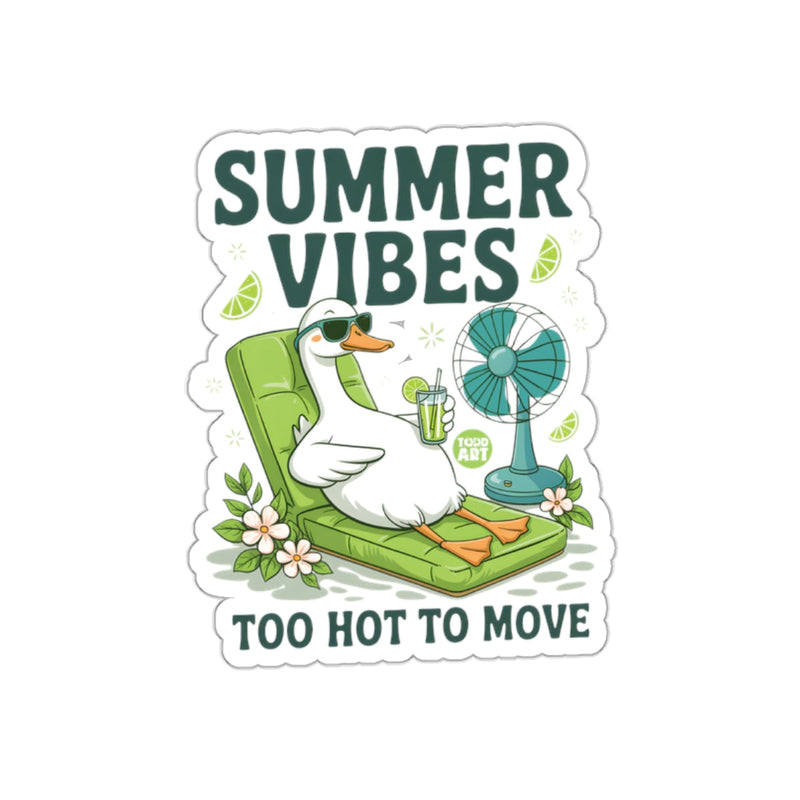 Load image into Gallery viewer, Summer Vibes Too Hot to Move Sticker
