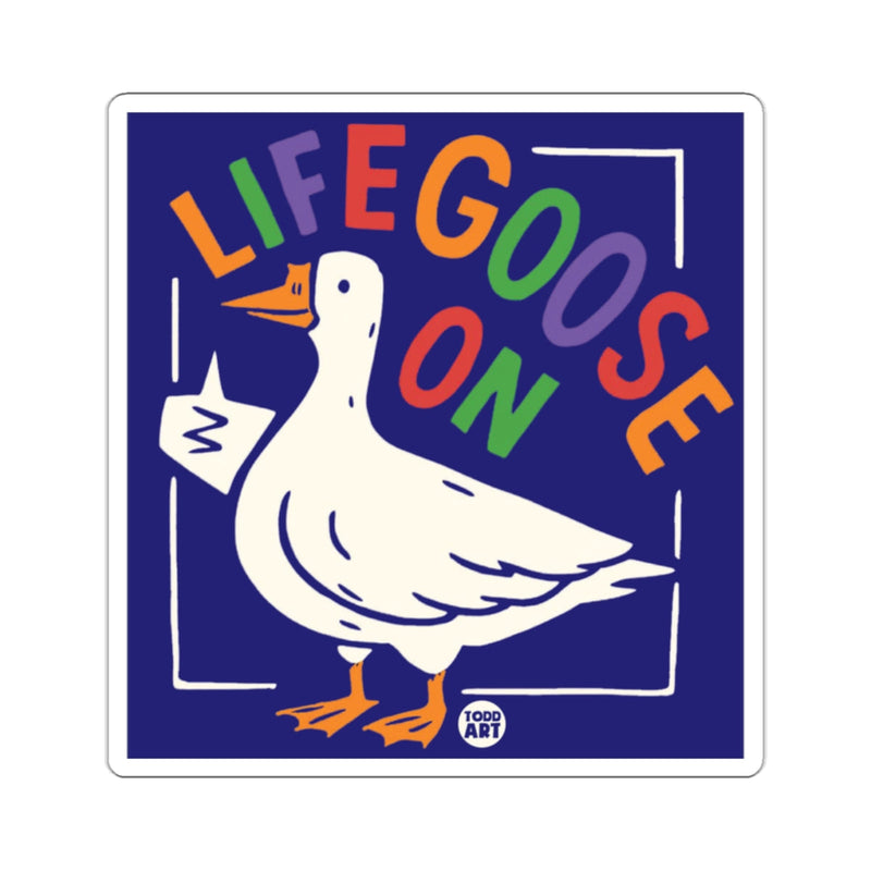 Load image into Gallery viewer, Life Goose On Colorful Goose Artwork Sticker
