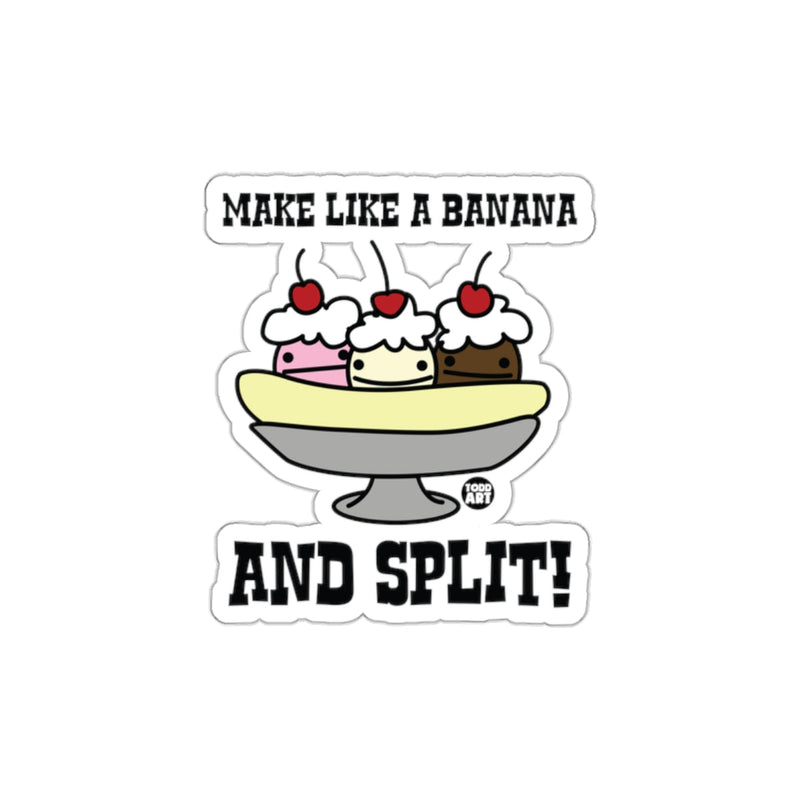 Load image into Gallery viewer, Make Like A Banana And Split Fun Sticker Design
