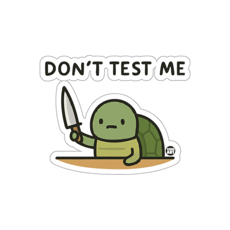 Load image into Gallery viewer, Don't Test Me Turtle with Knife Sticker

