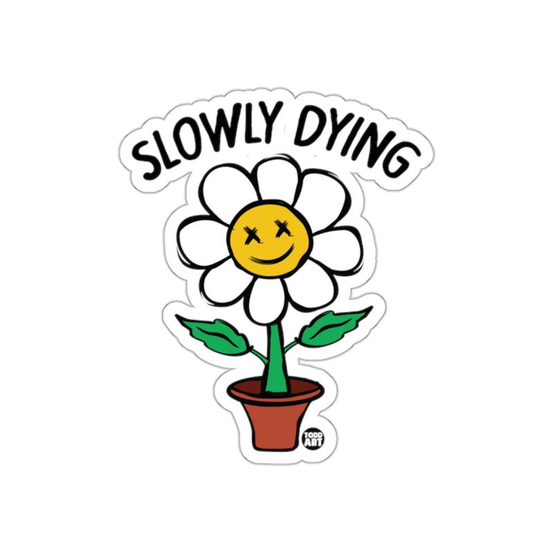 Load image into Gallery viewer, Slowly Dying Flower Plant Art From Todd Art sticker
