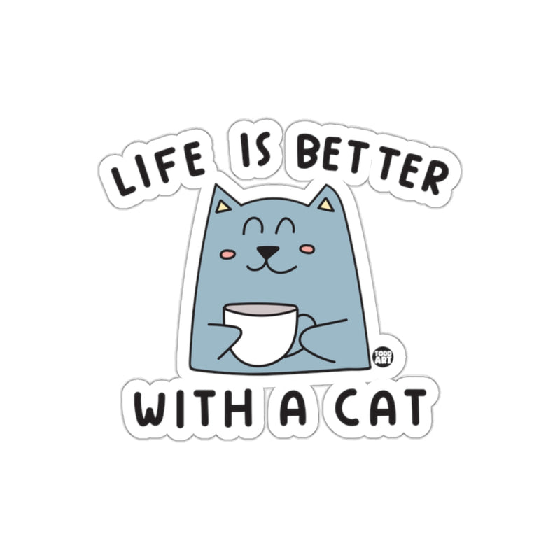 Load image into Gallery viewer, Life Is Better With A Cat Sticker perfect for cat lovers
