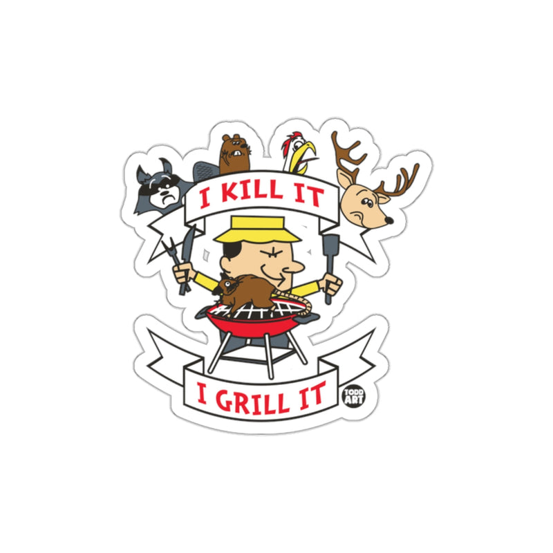 Load image into Gallery viewer, I Kill It I Grill It Hunting and BBQ Sticker Decal
