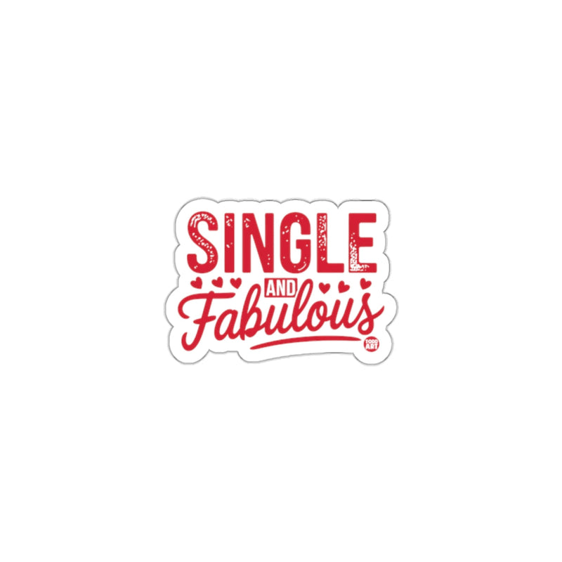 Load image into Gallery viewer, Single and Fabulous Bold Red Print Sticker
