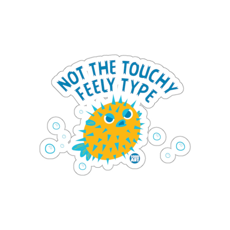 Load image into Gallery viewer, Not the Touchy Feely Type Puffer Fish Graphic Decor
