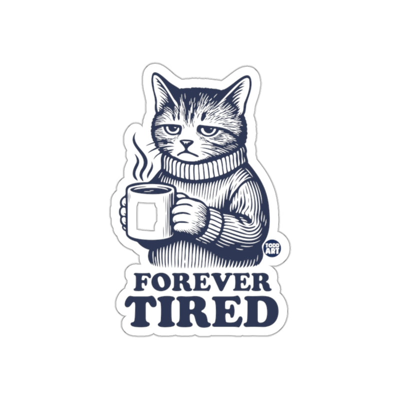 Load image into Gallery viewer, Forever Tired Cat with Coffee Sticker Product
