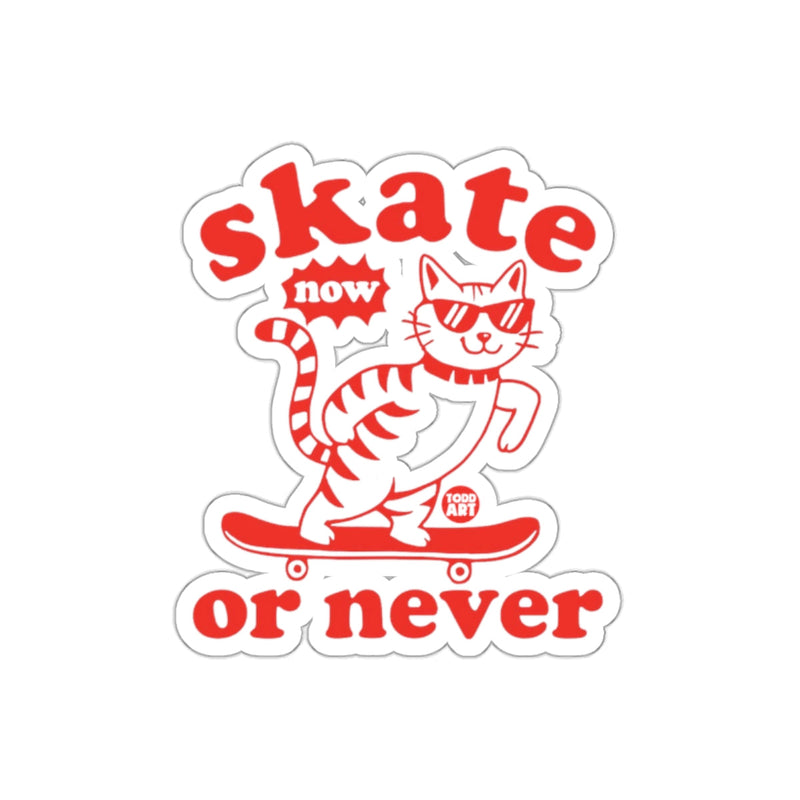 Load image into Gallery viewer, Skate Now or Never with Cool Cat Sticker

