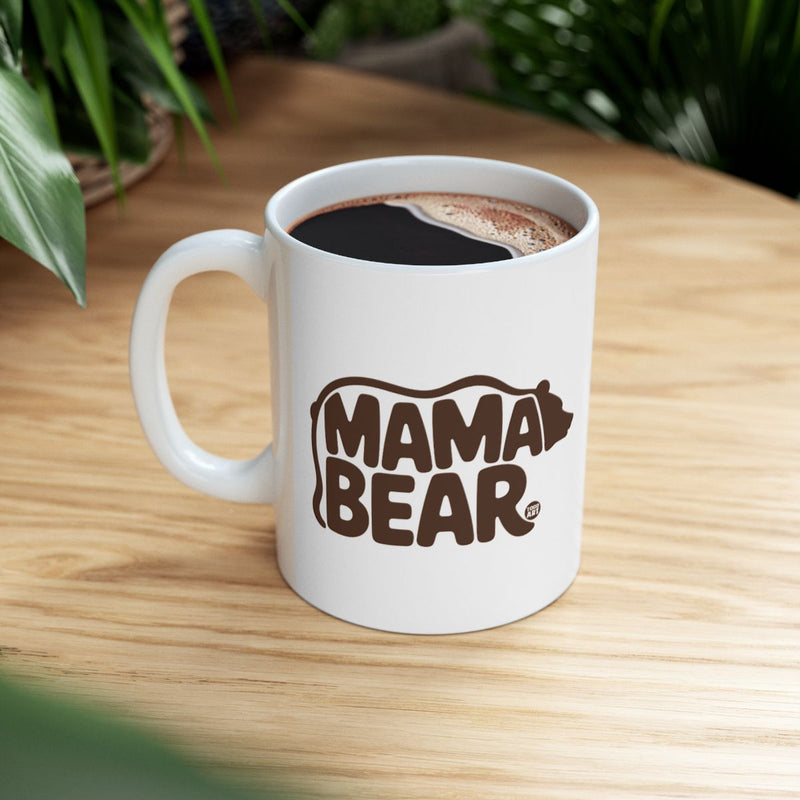 Load image into Gallery viewer, Mama Bear Coffee Mug Perfect Gift for Moms
