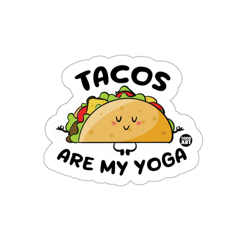 Load image into Gallery viewer, Tacos Are My Yoga Cute Taco Lover Sticker

