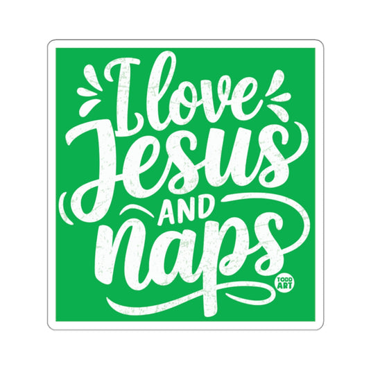 I love Jesus AND naps Christian humor 