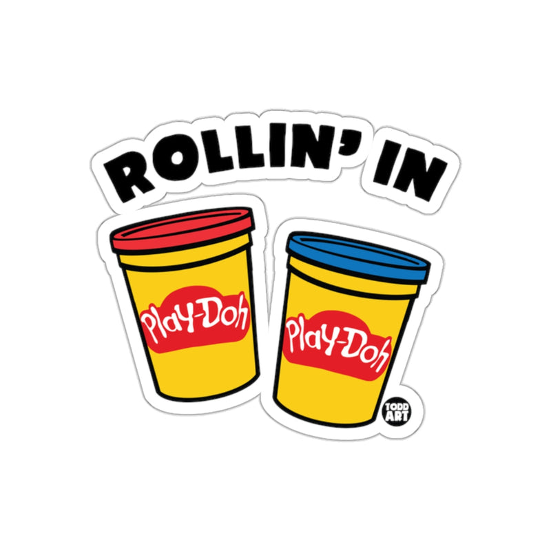 Load image into Gallery viewer, Rollin' In Play-Doh sticker
