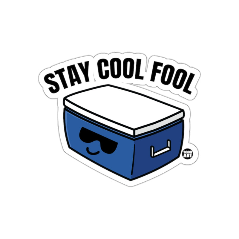 Load image into Gallery viewer, Stay Cool Fool Cooler With Sunglasses Sticker
