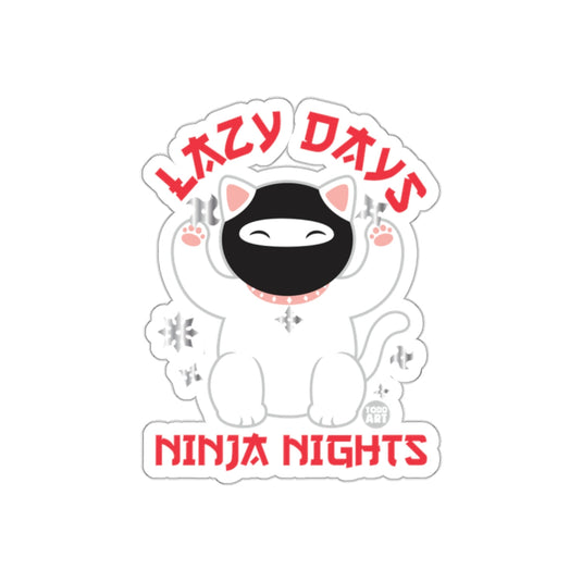 Lazy Days Ninja Nights Cute Cat Ninja sticker
