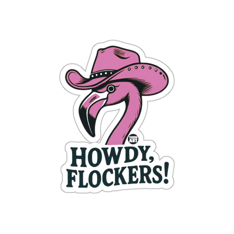 Load image into Gallery viewer, Howdy Flockers Pink Flamingo Sticker with Hat Design
