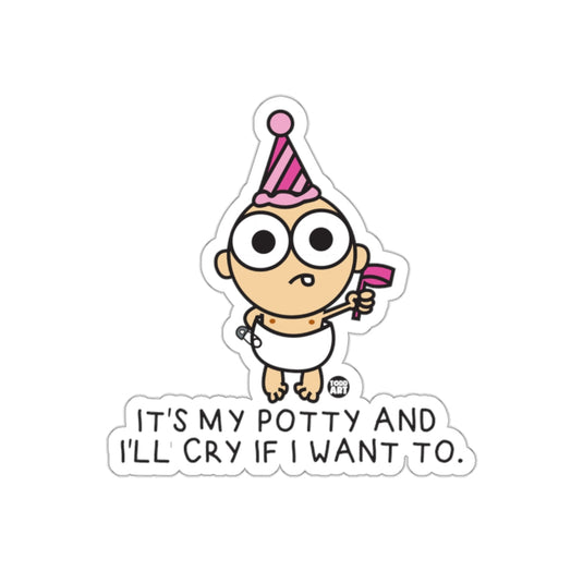 It's My Potty And I'll Cry If I Want To product
